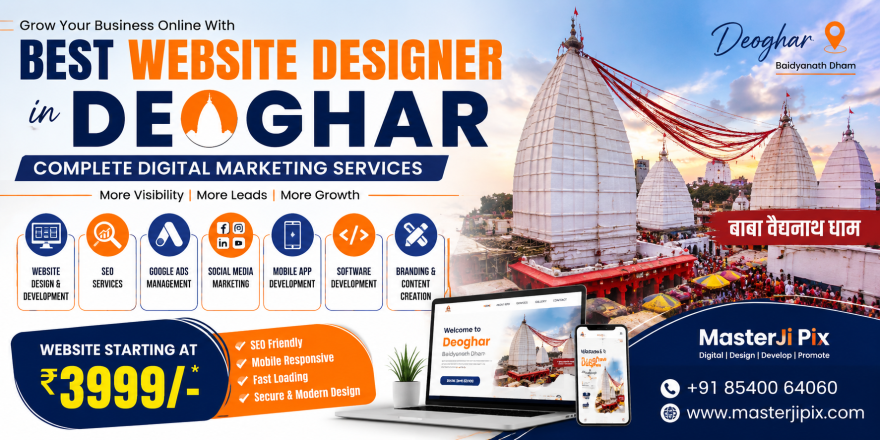 Grow your business in Deoghar with professional website design, SEO, Google Ads, social media marketing, and complete digital marketing services by MasterJiPix. Website packages starting at ₹3999.